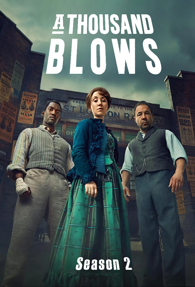 A Thousand Blows - Season 2 [320915] (A1767936393) [[TV Shows]] --Plex--